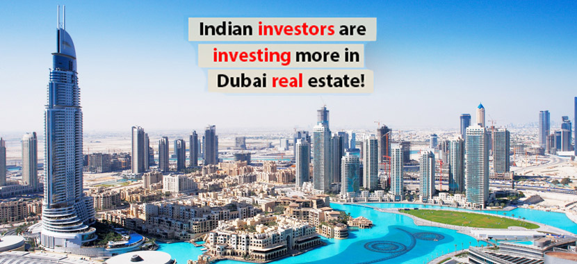 Indian Investors Are Investing More In Dubai Real Estate!