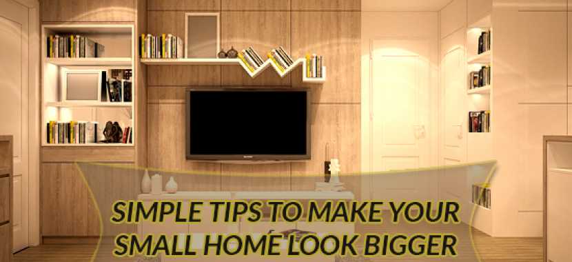 simple-tips-to-make-your-small-home-look-bigger